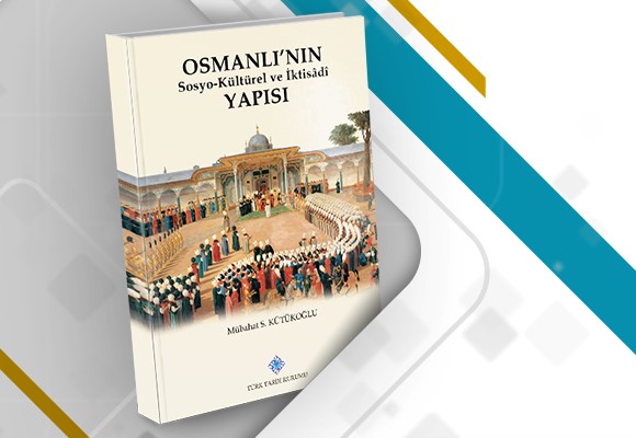مراجعة كتاب البنى السوسيوثقافية والاقتصادية للدولة العثمانية